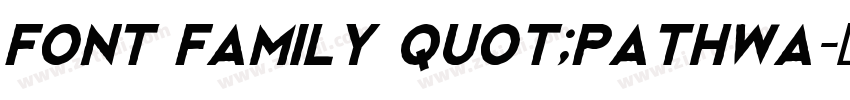 font family quot;Pathwa字体转换